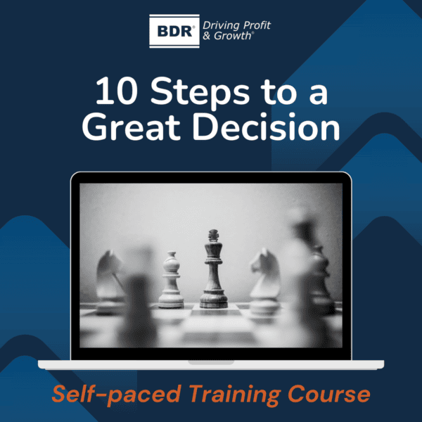 10 Steps to a Great Decision Self-paced Training Course.