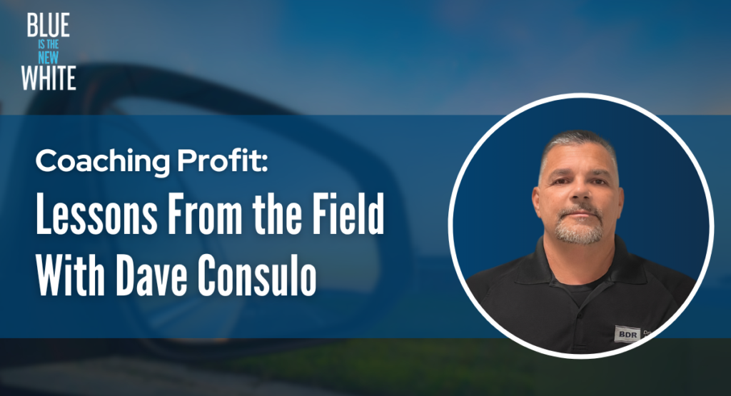 Coaching Profit: Lessons From the Field With Dave Consulo.