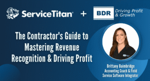 The Contractor's Guide to Mastering Revenue Recognition & Driving Profit.