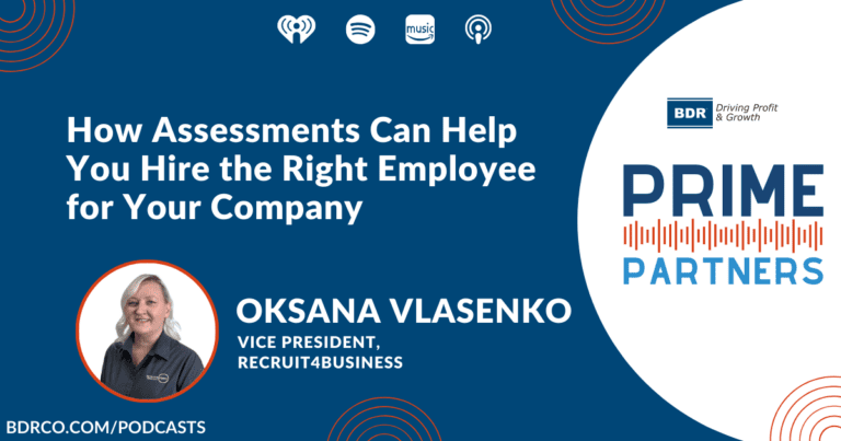 How Assessments Can Help You Hire the Right Employee for Your Company with Oksana Vlasenko