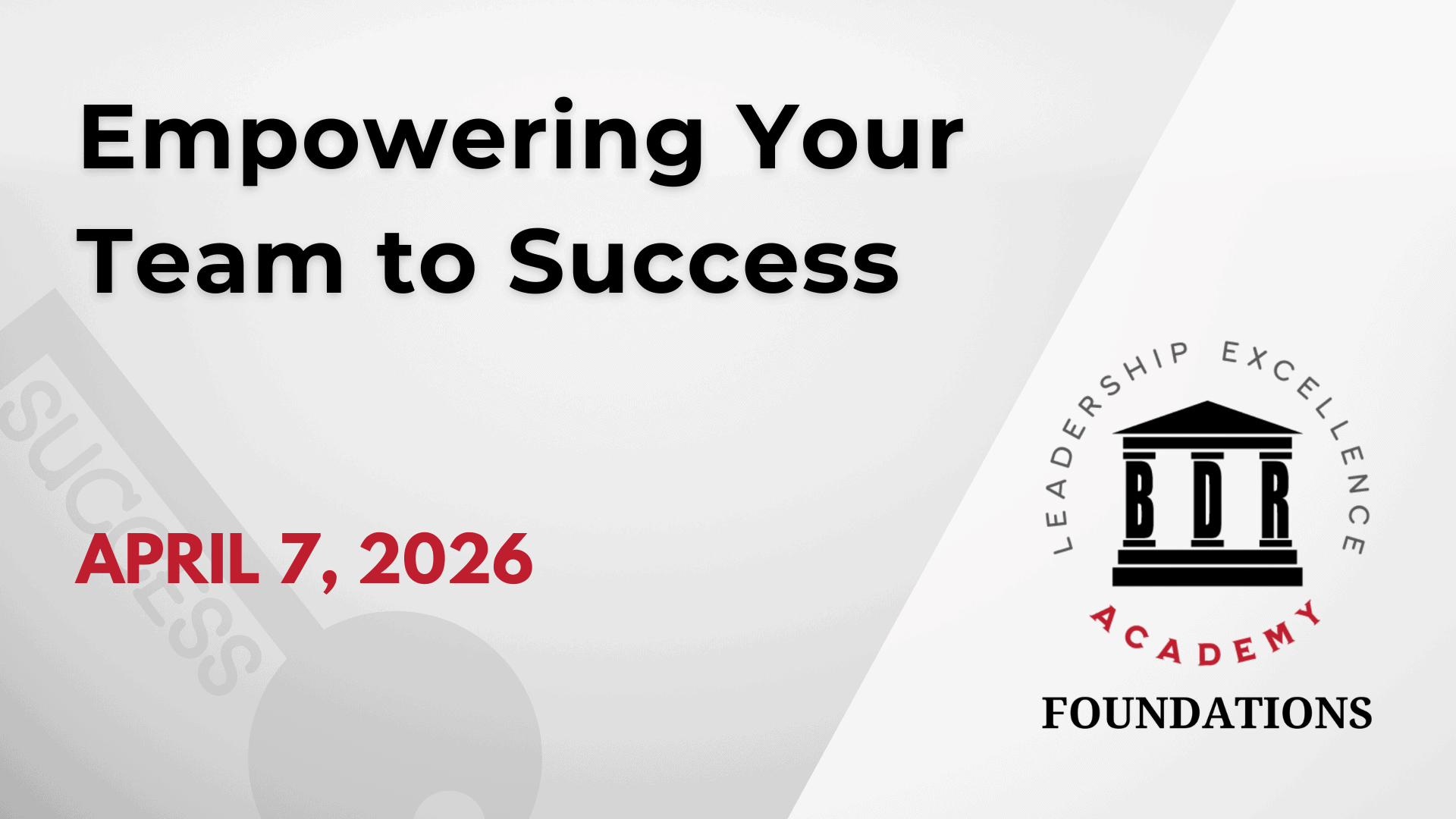 Empowering Your Team to Success.