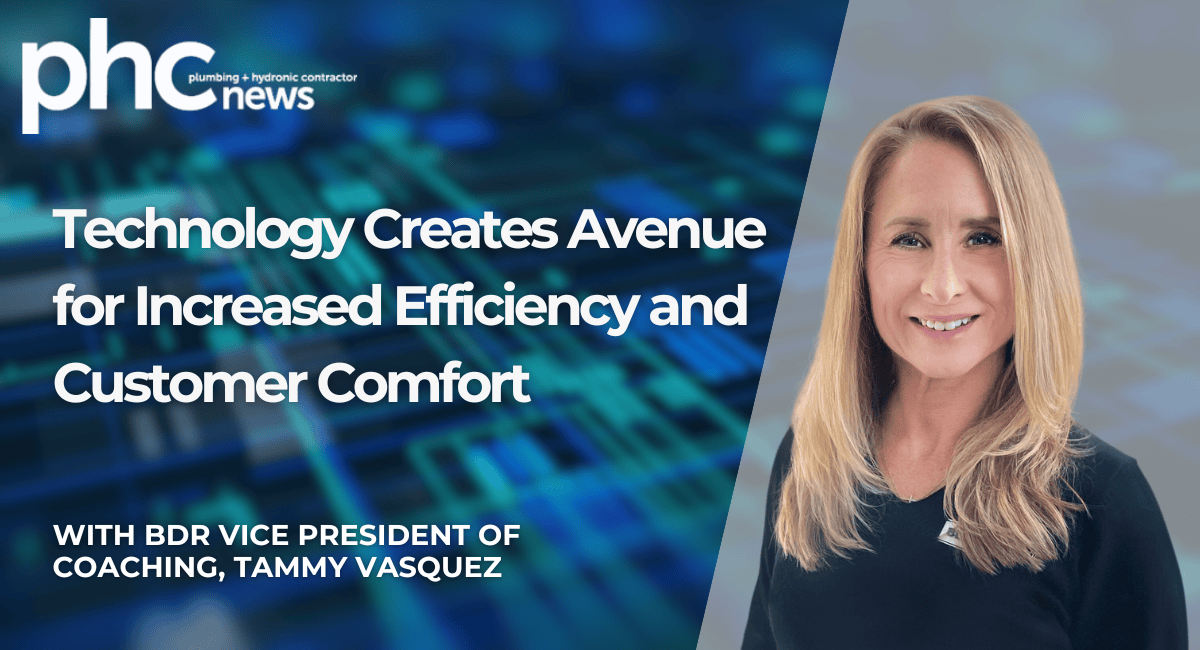 PHC News - Tammy Vasquez VP Technology Creates Avenue for Increased Efficiency and Customer Comfort Technology Creates Avenue for Increased Efficiency and Customer Comfort