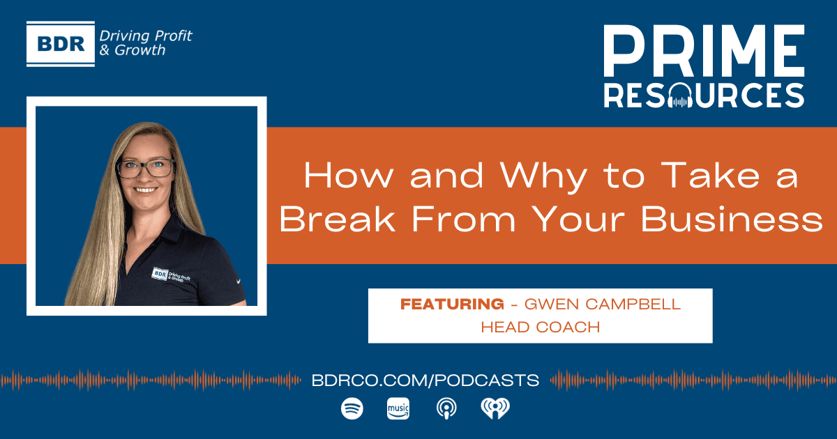 PRP-Gwen_Business-Break_FB_LI How and Why to Take a Break From Your Business with Gwen Campbell