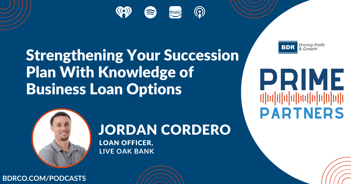 Prime-Partners-Podcast-2024-graphic-LiveOak-Succession-Loans Prime-Partners-Podcast-2024-graphic-LiveOak-Succession-Loans