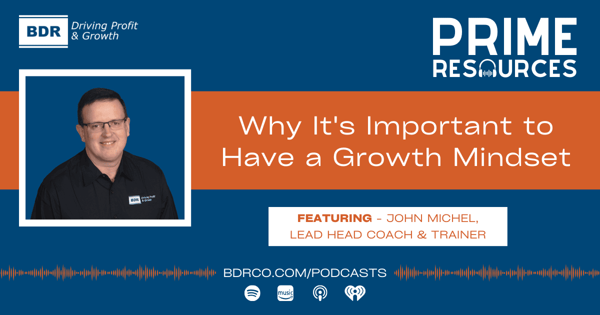 Prime Resources Podcast 2024 graphic - JM Growth Mindset