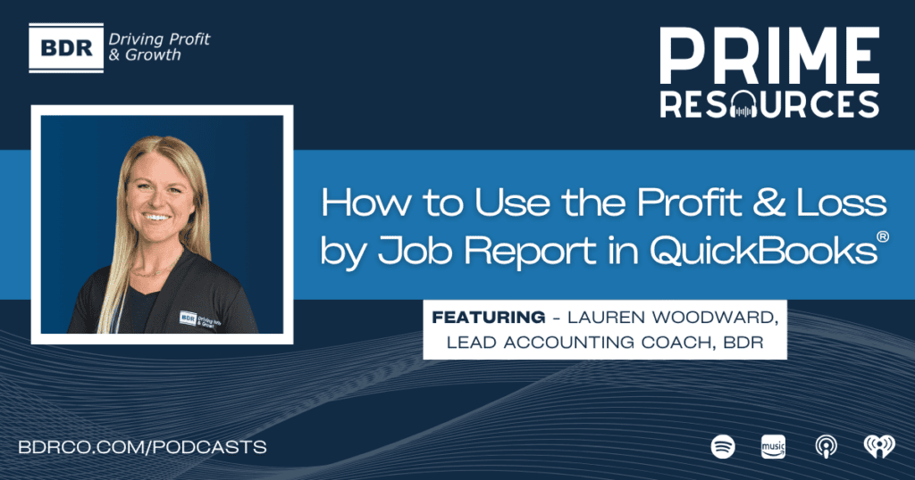 How to Use the Profit & Loss by Job Report in QuickBooks®.