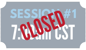 Session #1 - CLOSED - updated 10.11.23 Session #1 - 7:00am CST - CLOSED