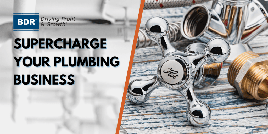 Supercharge Your Plumbing Business.