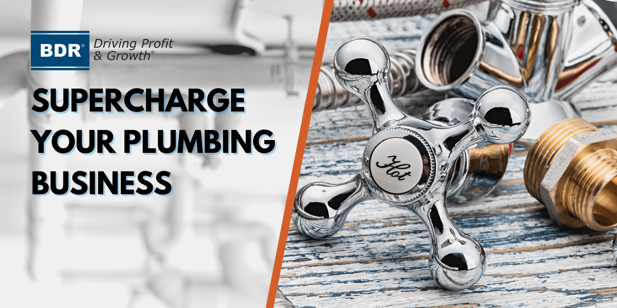 Supercharge Your Plumbing Business Supercharge Your Plumbing Business.