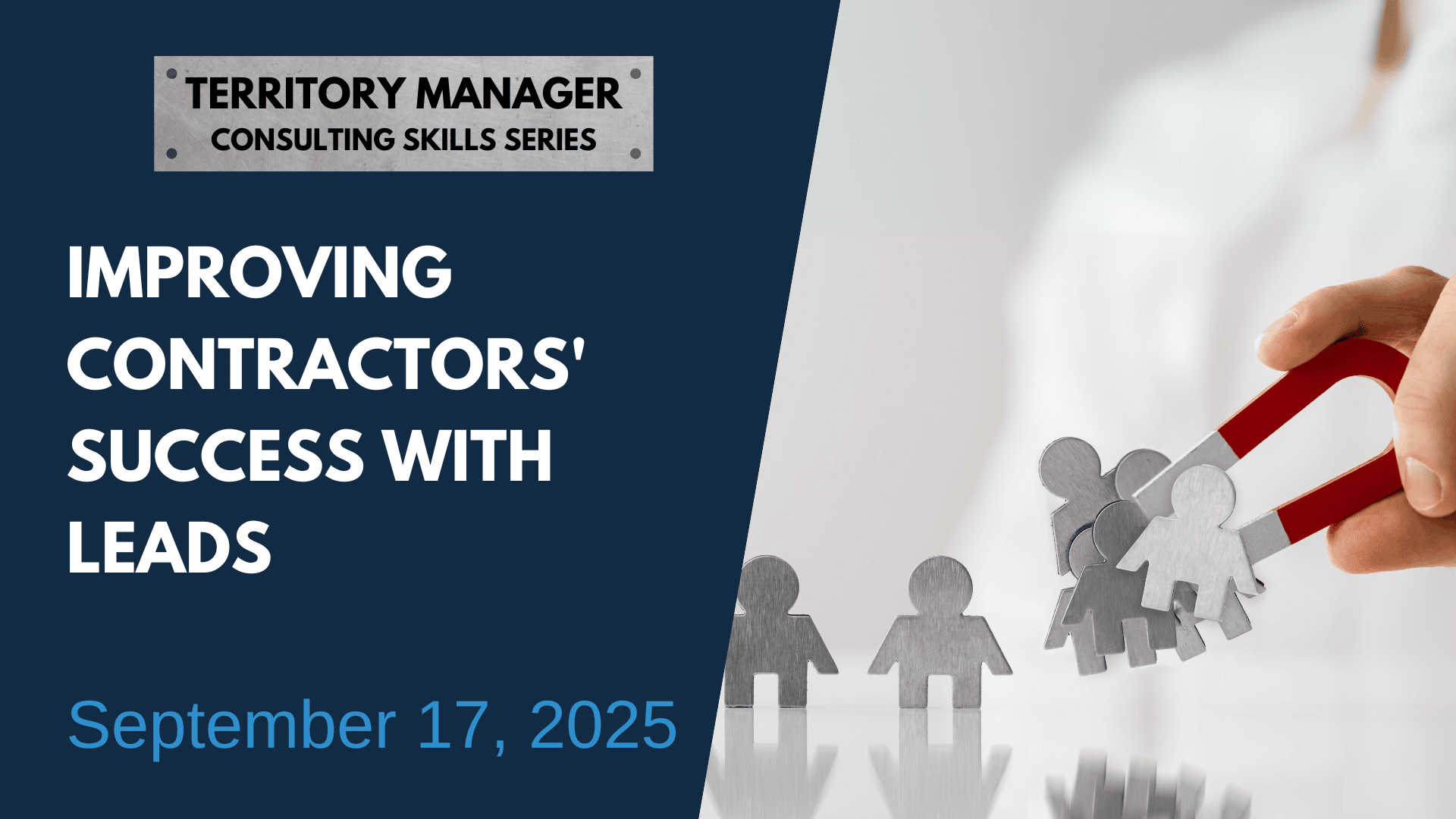 Improving Contractors' Success With Leads.