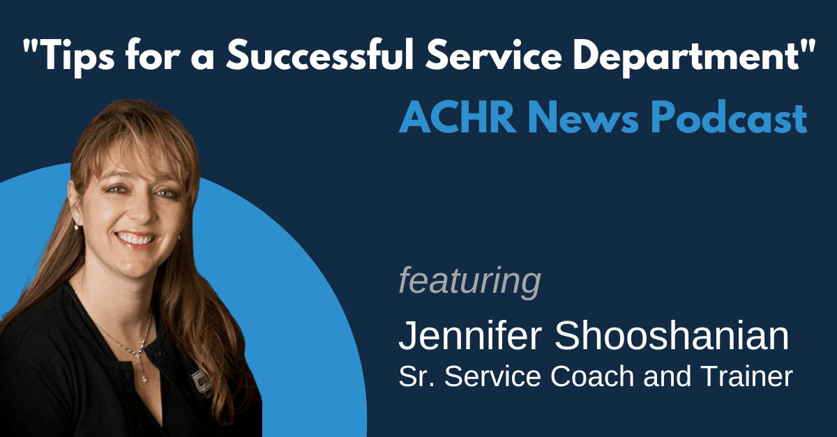 Tips for a Successful Service Department - ACHR News Podcast