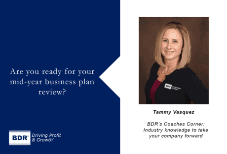 Coaches Corner June 2019, Coaches Corner: Are you ready for your mid-year business plan review?