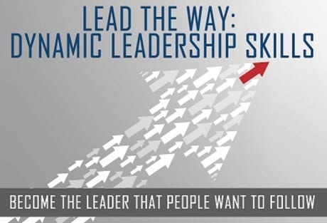 Lead the Way: Dynamic Leadership Skills